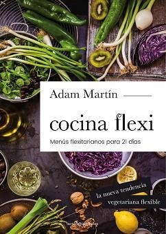 COCINA FLEXI | 9788416012978 | MARTÍN, ADAM