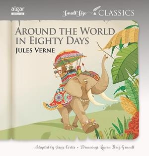AROUND THE WORLD IN EIGHTY DAYS | 9788498458572 | VERNE, JULES / CORTÉS, JESÚS