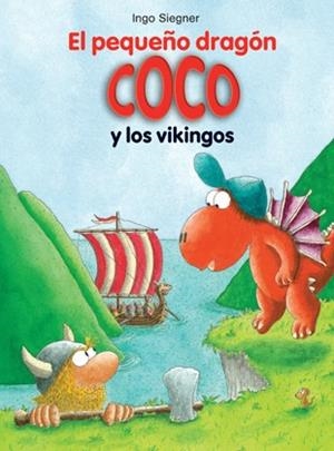 PEQUEÑO DRAGÓN COCO Y LOS VIKINGOS, EL | 9788424647636 | SIEGNER, INGO