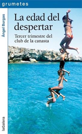 EDAD DEL DESPERTAR, LA | 9788424637224 | BURGAS, ÀNGEL