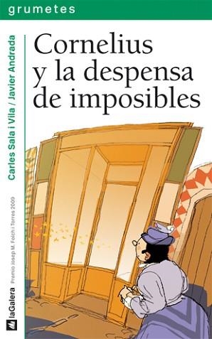 CORNELIUS Y LA DESPENSA DE IMPOSIBLES | 9788424636159 | SALA, CARLES