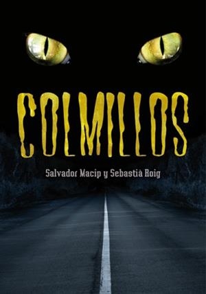 COLMILLOS | 9788424642839 | MACIP, SALVADOR