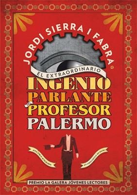 EXTRAORDINARIO INGENIO PARLANTE DEL PROFESOR PALERMO, EL | 9788424647377 | SIERRA I FABRA, JORDI
