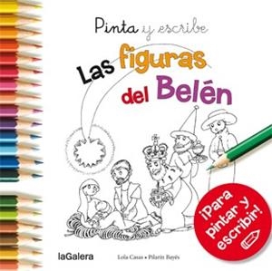 PINTA Y ESCRIBE LAS FIGURAS DEL BELÉN | 9788424649395 | CASAS, LOLA / BAYÉS, PILARÍN