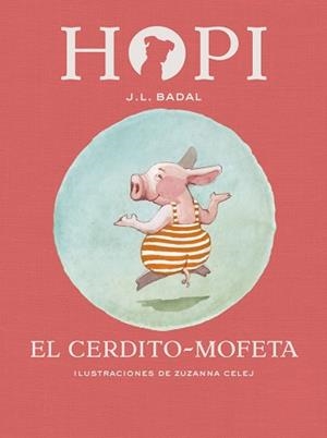 HOPI 05. EL CERDITO-MOFETA | 9788424658465 | BADAL, JOSEP LLUÍS
