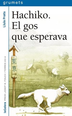HACHIKO. EL GOS QUE ESPERAVA | 9788424659745 | PRATS, LLUÍS