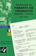 DICCIONARI DE PARANYS DE TRADUCCIÓ FRANCÈS - CATALÀ | 9788441205871 | CASTELLANOS I LLORENÇ, CARLES/LENOIR, FRANÇOISE
