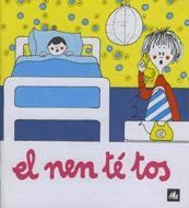 NEN TÉ TOS, EL | 9788424601553 | OLLÉ, MARIA ÀNGELS