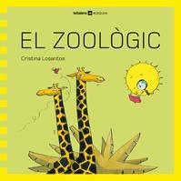 ZOOLÒGIC, EL | 9788424632472 | LOSANTOS, CRISTINA