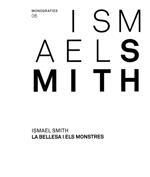 ISMAEL SMITH. LA BELLESA I ELS MONSTRES | 9788480433198 | MNAC