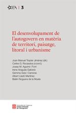 DESENVOLUPAMENT DE L'AUTOGOVERN EN MATÈRIA DE TERRITORI, PAISATGE, LITORAL I URBANISME, EL | 9788439395607 | GENERALITAT DE CATALUNYA
