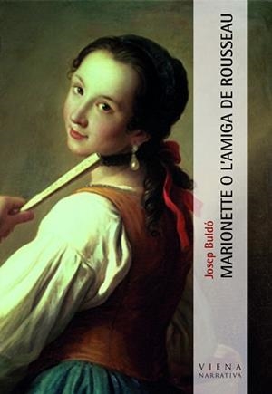 MARIONETTE O L'AMIGA DE ROUSSEAU | 9788483306963 | BULDÓ I BROS, JOSEP