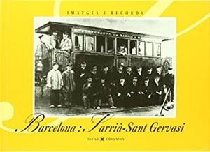 BARCELONA, SARRIÀ-SANT GERVASI | 9788489553095 | AJUNTAMENT BARCELONA