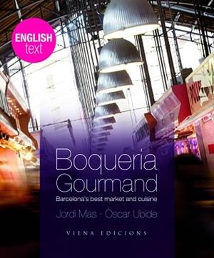 BOQUERIA GOURMAND | 9788483306604 | MAS VELASCO, JORDI / UBIDE I MARCET, ÒSCAR