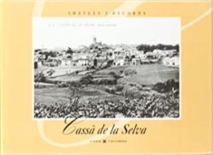CASSÀ DE LA SELVA | 9788483300251 | AJUNTAMENT CASSÀ DE LA SELVA