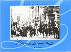 FESTA DE SANT MEDIR, LA | 9788483300084 | AJUNTAMENT BARCELONA