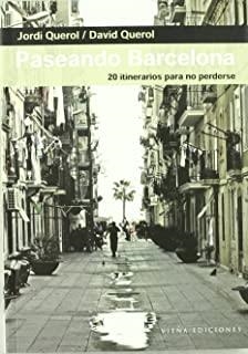 PASEANDO BARCELONA | 9788483304716 | QUEROL, JORDI / QUEROL, DAVID