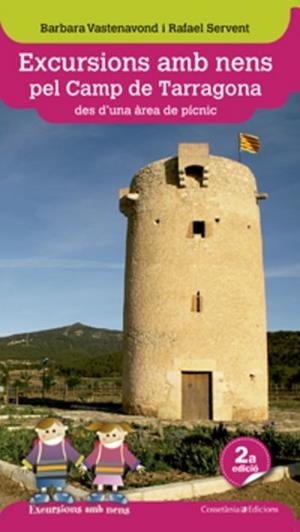 EXCURSIONS AMB NENS PEL CAMP DE TARRAGONA | 9788415456339 | VASTENAVOND, BARBARA / SERVENT, RAFAEL