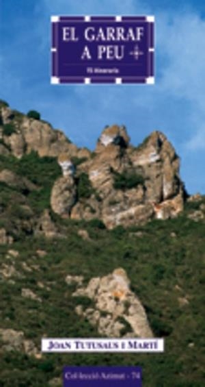 GARRAF A PEU, EL | 9788497911399 | TUTUSAUS I MARTÍ, JOAN