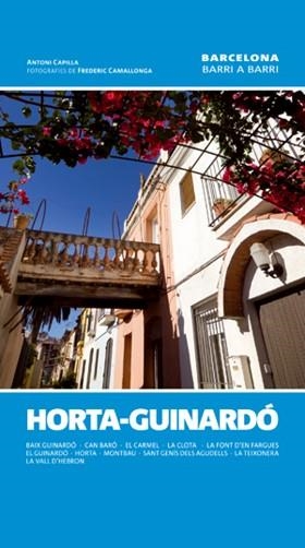 HORTA-GUINARDÓ | 9788497918602 | CAPILLA MARTÍNEZ, ANTONI