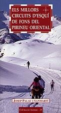 MILLORS CIRCUITS D'ESQUÍ DE FONS DEL PIRINEU ORIENTAL, ELS | 9788495684363 | PALAU I SANMARTÍ, JOSEP