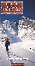 OBRINT TRAÇA PEL PIRINEU | 9788495684370 | GUASCH I TERRÉ, ORIOL