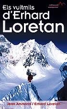 VUITMILS D'ERHARD LORETAN, ELS | 9788497910705 | LORETAN, ERHARD / AMMANN, JEAN