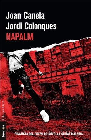 NAPALM | 9788490267608 | CANELA, JOAN / COLONQUES, JORDI