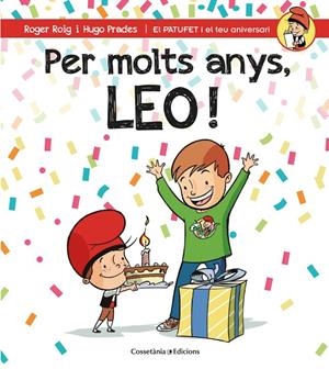 PER MOLTS ANYS, LEO! | 9788490346556 | ROIG, ROGER