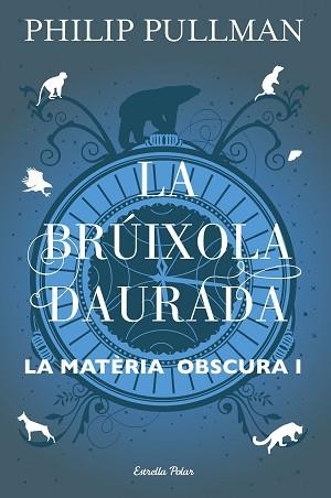 BRÚIXOLA DAURADA, LA | 9788491373568 | PULLMAN, PHILIP