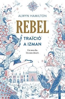 REBEL 02. TRAÏCIÓ A IZMAN | 9788416716593 | HAMILTON, ALWYN