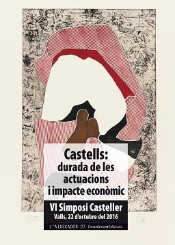 CASTELLS : DURADA DE LES ACTUACIONS I IMPACTE ECONÒMIC | 9788490346617 | DIVERSOS DIVERSOS, AUTORS