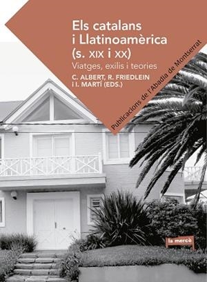 CATALANS I LLATINOAMÈRICA (S. XIX I XX), ELS | 9788498839258 | DIVERSOS AUTORS