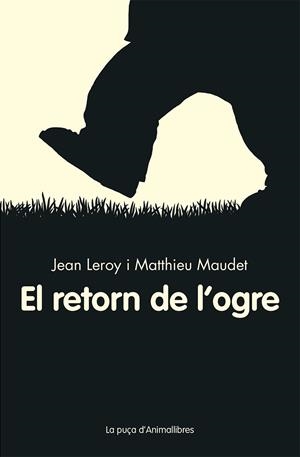 RETORN DE L'OGRE, EL | 9788416844555 | LEROY, JEAN