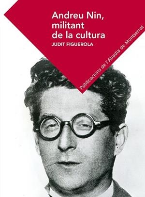 ANDREU NIN, MILITANT DE LA CULTURA | 9788498839500 | FIGUEROLA PERÓ, JUDIT