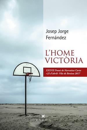 HOME VICTÒRIA, L' | 9788483309773 | FERNÁNDEZ, JOSEP JORGE