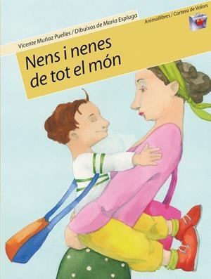 NENS I NENES DE TOT EL MÓN | 9788496726024 | MUÑOZ PUELLES, VICENTE
