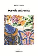 DESORIS ENDREÇATS | 9788494751172 | CARDONA TORRAS, ANTONI