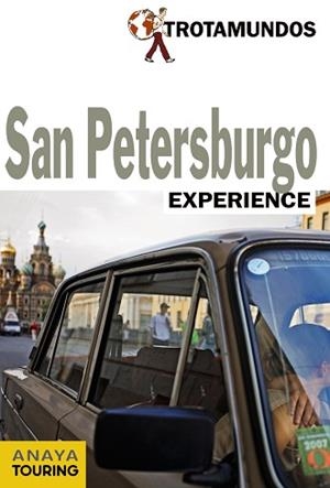SAN PETERSBURGO : TROTAMUNDOS EXPERIENCE [2013] | 9788415501282 | GLOAGUEN, PHILIPPE