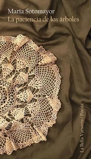 PACIENCIA DE LOS ÁRBOLES, LA | 9788494800726 | SOTOMAYOR, MARIA