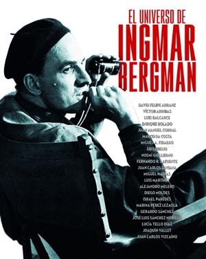 UNIVERSO DE INGMAR BERGMAN, EL | 9788415606727 | MELERO / MIGUEL