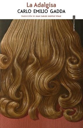 ADALGISA, LA | 9788416677788 | GADDA, CARLO EMILIO
