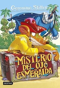 MISTERIO DEL OJO DE ESMERALDA, EL | 9788408191858 | STILTON, GERONIMO