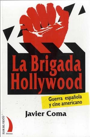 BRIGADA HOLLYWOOD | 9788489644724 | COMA, JAVIER