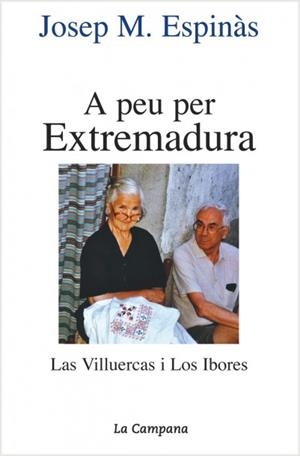 A PEU PER EXTREMADURA | 9788495616036 | ESPINÀS, JOSEP M.