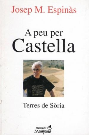 A PEU PER CASTELLA | 9788488791689 | ESPINÀS, JOSEP M.