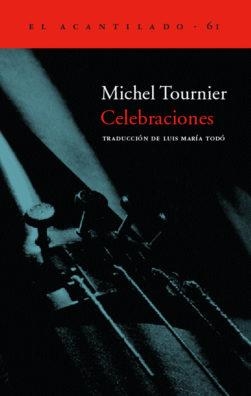 CELEBRACIONES | 9788495359889 | TOURNIER, MICHEL
