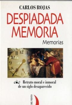 DESPIADADA MEMORIA | 9788489644755 | ROJAS, CARLOS
