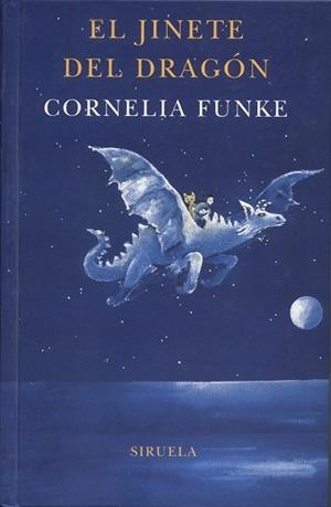 JINETE DEL DRAGON, EL | 9788478446391 | FUNKE, CORNELIA