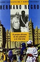 HERMANO NEGRO | 9788489644786 | SANTACATALINA, CARME/FREIXENET, RAMON